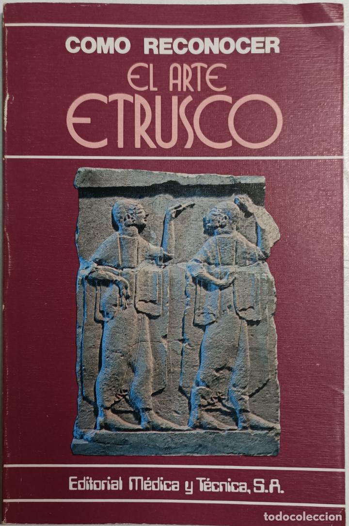 Libros: C&oacute;mo reconocer el arte Etrusco / Romolo A. Staccioli - Foto 1