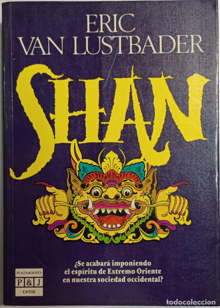 Libros: Shan / Eric Van Lustbader - Foto 1
