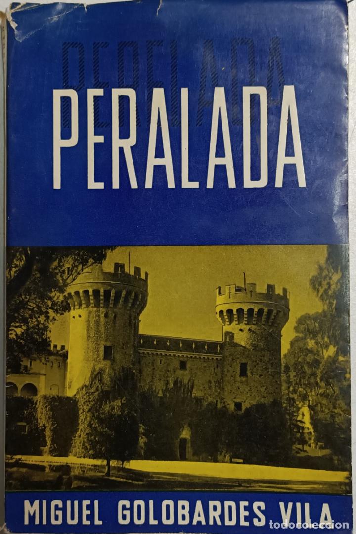 Libros: Peralada, condado, villa, palacio / Miguel Golobardes Vila - Foto 1