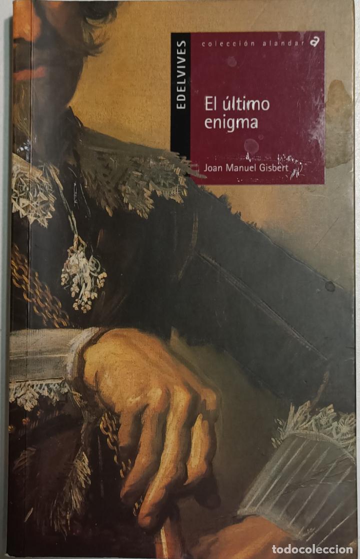 Libros: El &uacute;ltimo enigma (Alandar) / Joan Manuel Gisbert - Foto 1