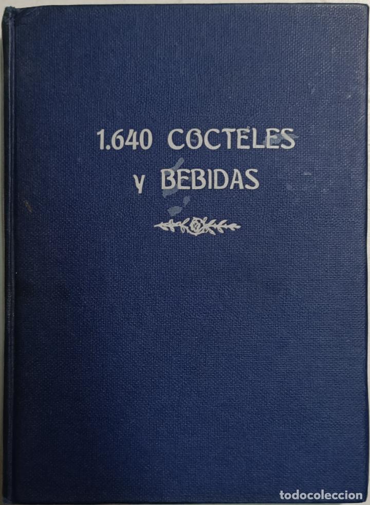Libros: 1640 cocteles y bebidas / A. Brehemer - Foto 1