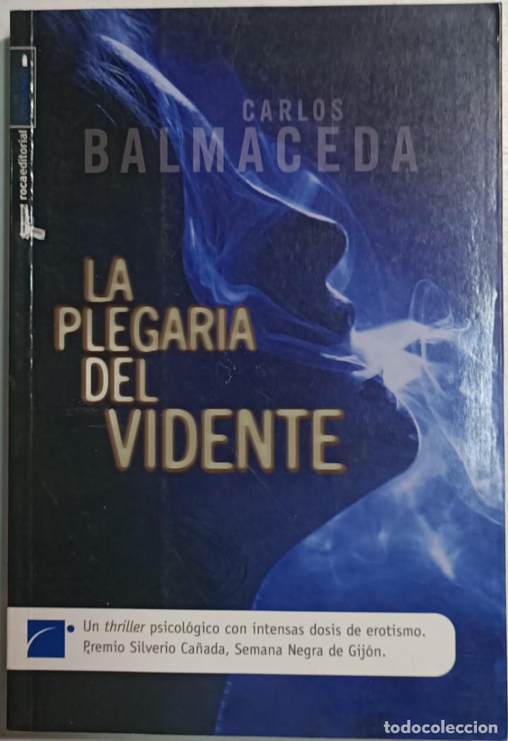 Libros: Plegaria del vidente / Carlos Balmaceda - Foto 1