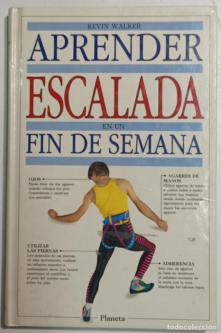 Libros: Aprender escalada en un fin de semana / Kevin Walker - Foto 1