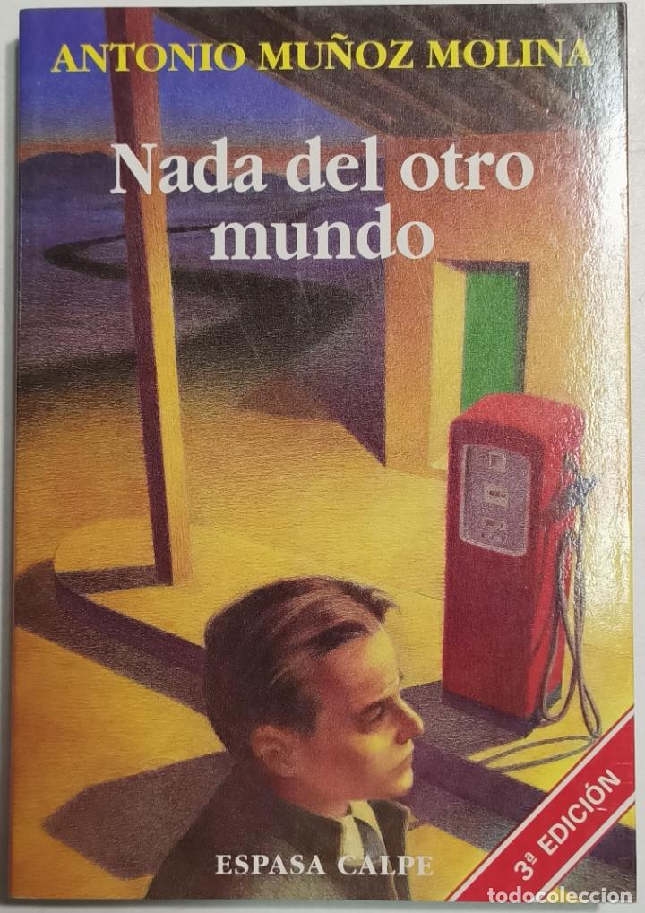Libros: Nada del otro mundo / Antonio Mu&ntilde;oz Molina - Foto 1