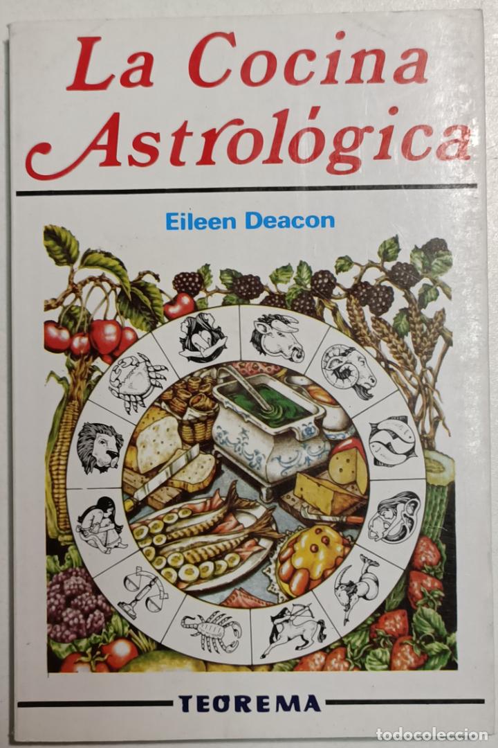 Libros: La cocina Astrol&oacute;gica / Eileen Deacon - Foto 1