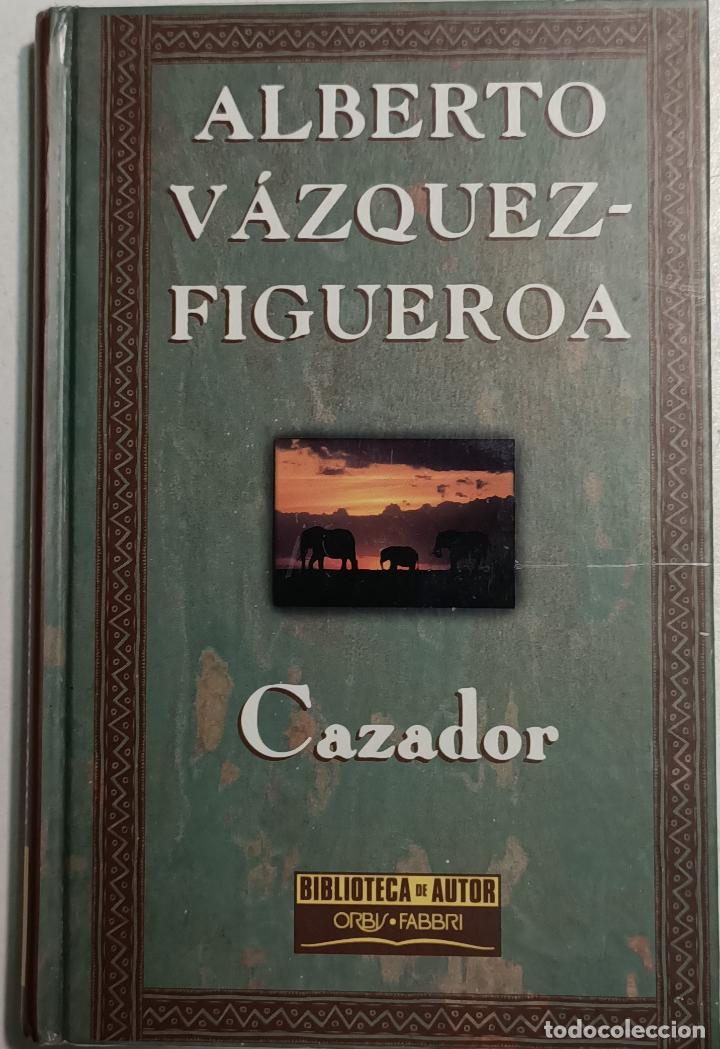 Libros: Cazador / Alberto V&aacute;zquez-Figueroa - Foto 1
