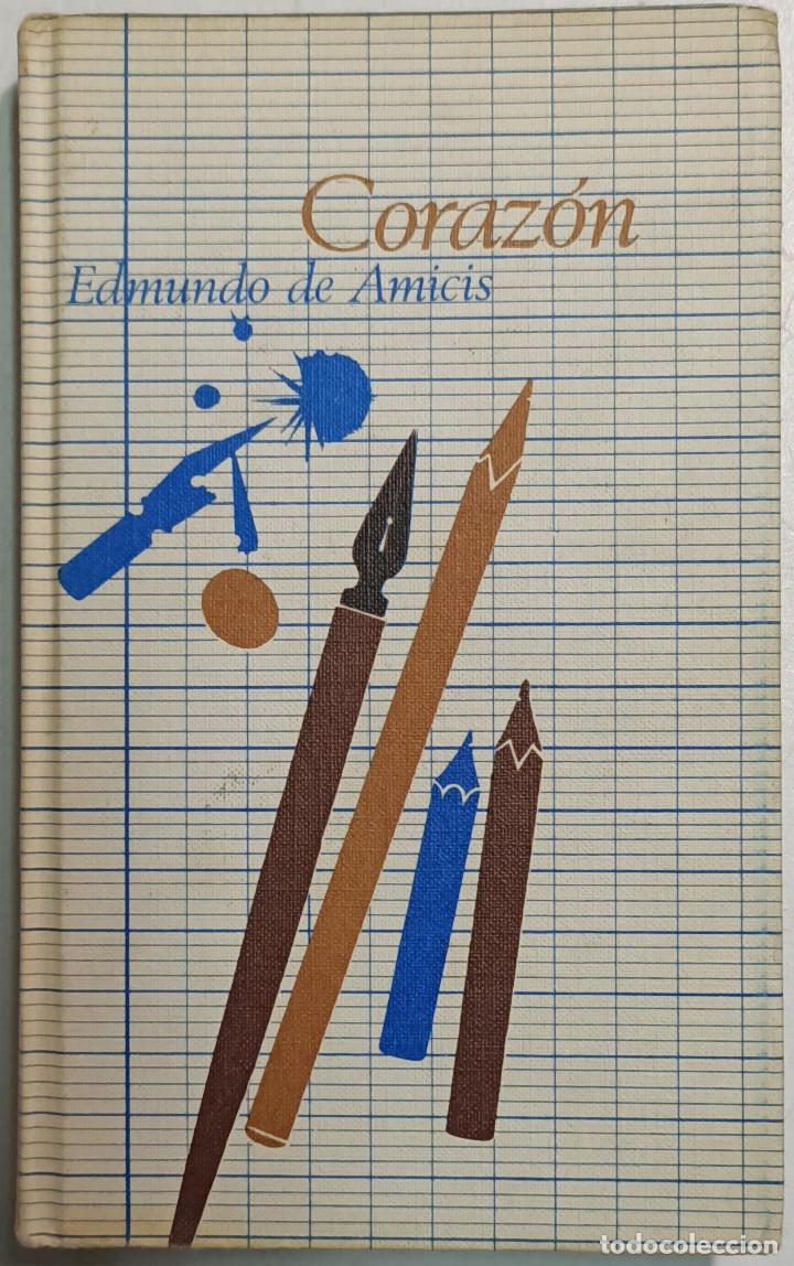Libros: Coraz&oacute;n / Edmundo de Amicis - Foto 1