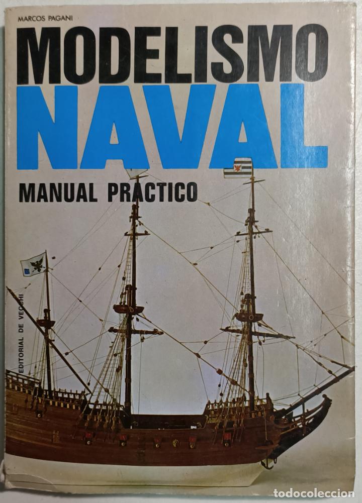 Libros: Modelismo naval, manual practico / Marcos Pagani - Foto 1