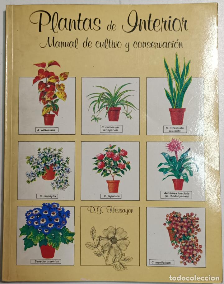 Libros: Plantas de interior / D&acute;G&acute;Hessayon - Foto 1