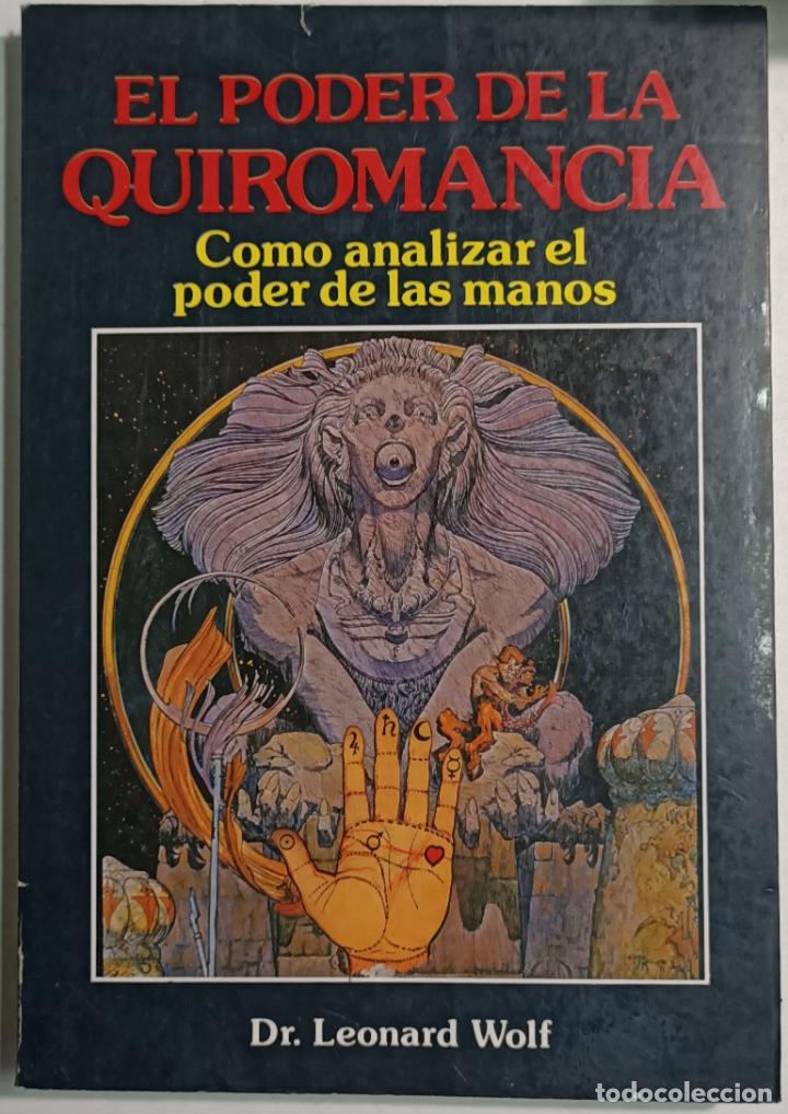 Libros: El poder de la Quiromancia / Leonard Wolf - Foto 1