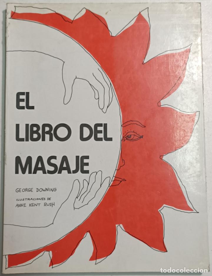 Libros: El libro del masaje / George Downing - Foto 1