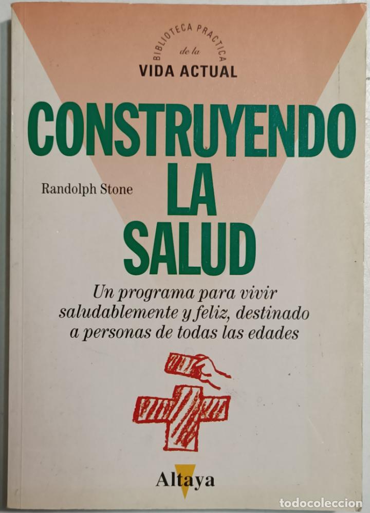 Libros: Costruyendo la salud / Randolph Stone - Foto 1