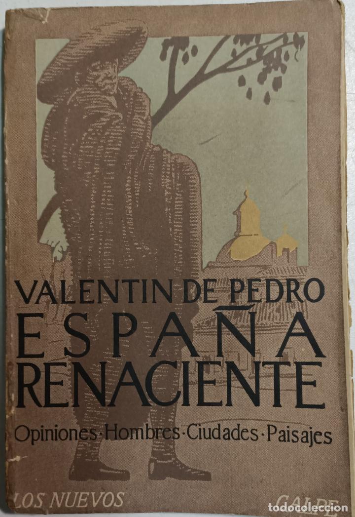 Libros: Espa&ntilde;a renaciente / Valentin de Pedro - Foto 1