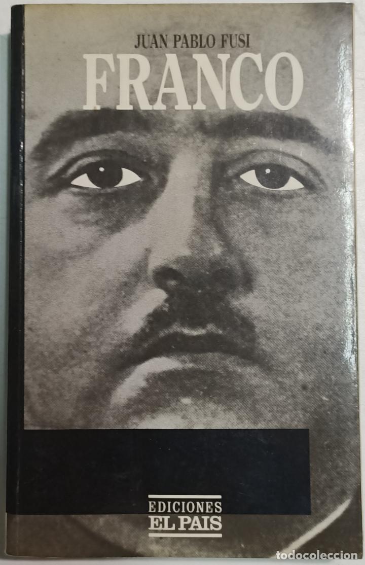 Libros: Franco / Juan Pablo Fusi - Foto 1
