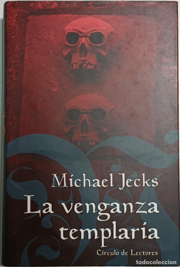 Libros: La venganza templaria / Michael Jecks - Foto 1