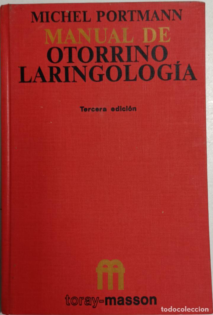 Libros: Manual De Otorrinolaringolog&iacute;a / Michel Portmann - Foto 1