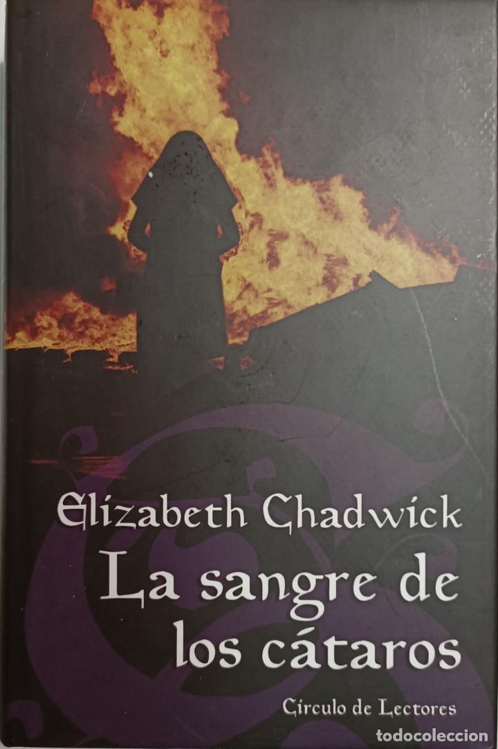 Libros: La sangre de los c&aacute;taros / ELIZABETH CHADWICK - Foto 1