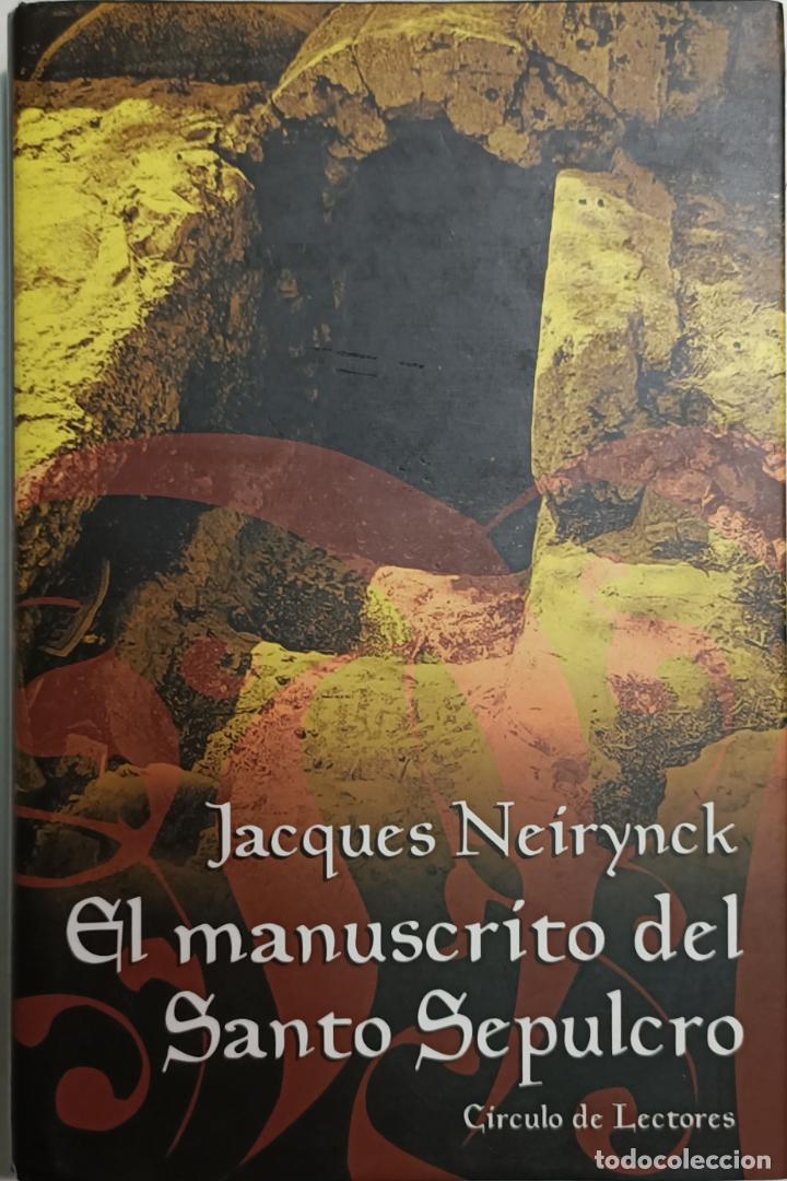 Libros: El manuscrito del Santo Sepulcro / Jacques Ne&iacute;rynck - Foto 1