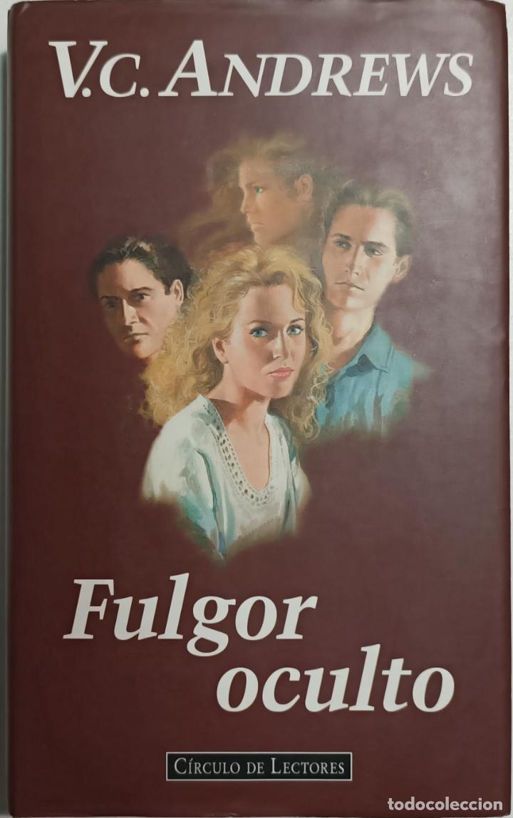 Libros: Fulgor oculto / V.C. Andrews - Foto 1