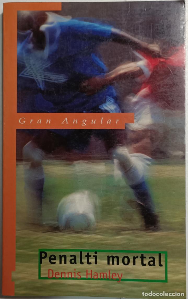 Libros: Penalti mortal (Gran Angular) / Dennis Hamley - Foto 1