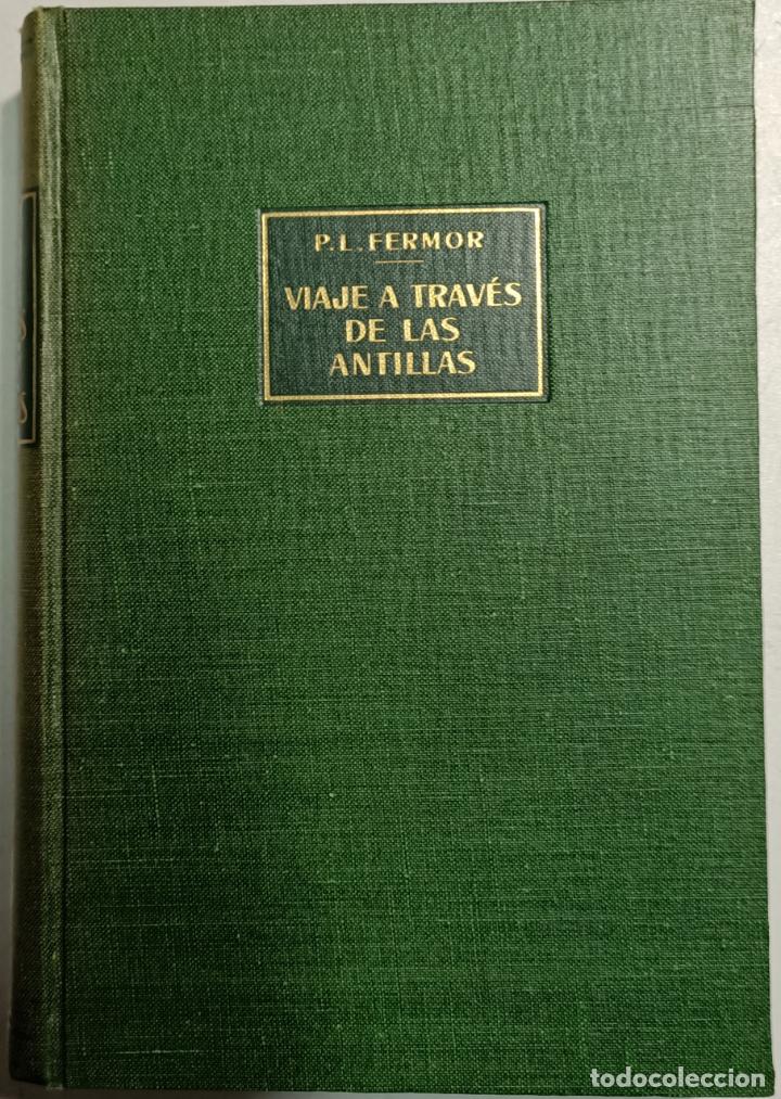 Libros: Viaje a trav&eacute;s de las Antillas / Patrick Leigh Fermor - Foto 1