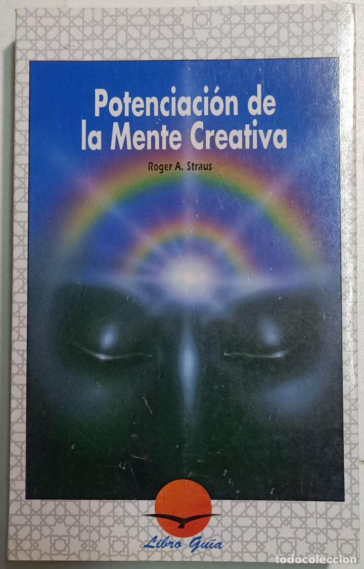 Libros: Potenciaci&oacute;n de la mente creativa / Roger A. Straus - Foto 1