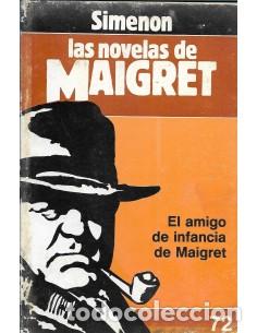 Libros: EL AMIGO DE INFANCIA DE MAIGRET - Simenon,Georges - Foto 1