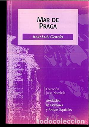 Libros: MAR DE PRAGA - Garc&iacute;a,Jos&eacute; Luis - Foto 1