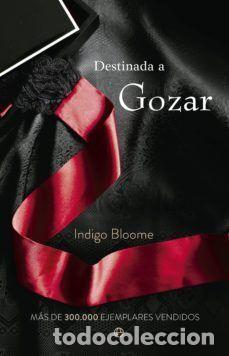 Libros: DESTINADA A GOZAR (Doce rosas 1) - Bloome,Indigo - Foto 1