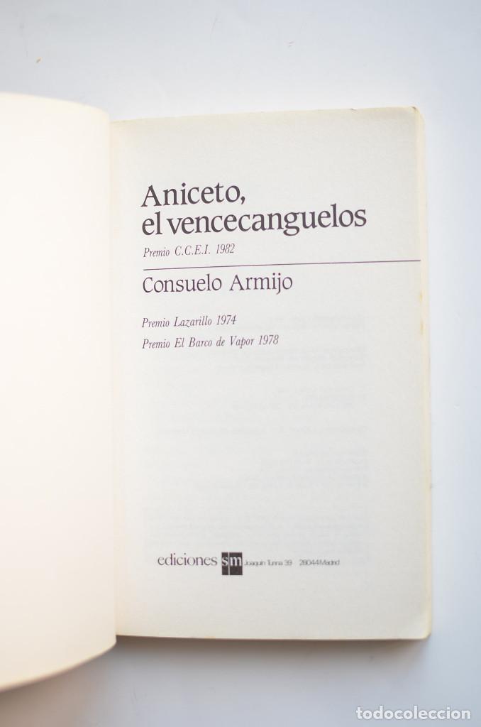 Libros: Aniceto, el vencecanguelos - ARMIJO, Consuelo - Foto 2