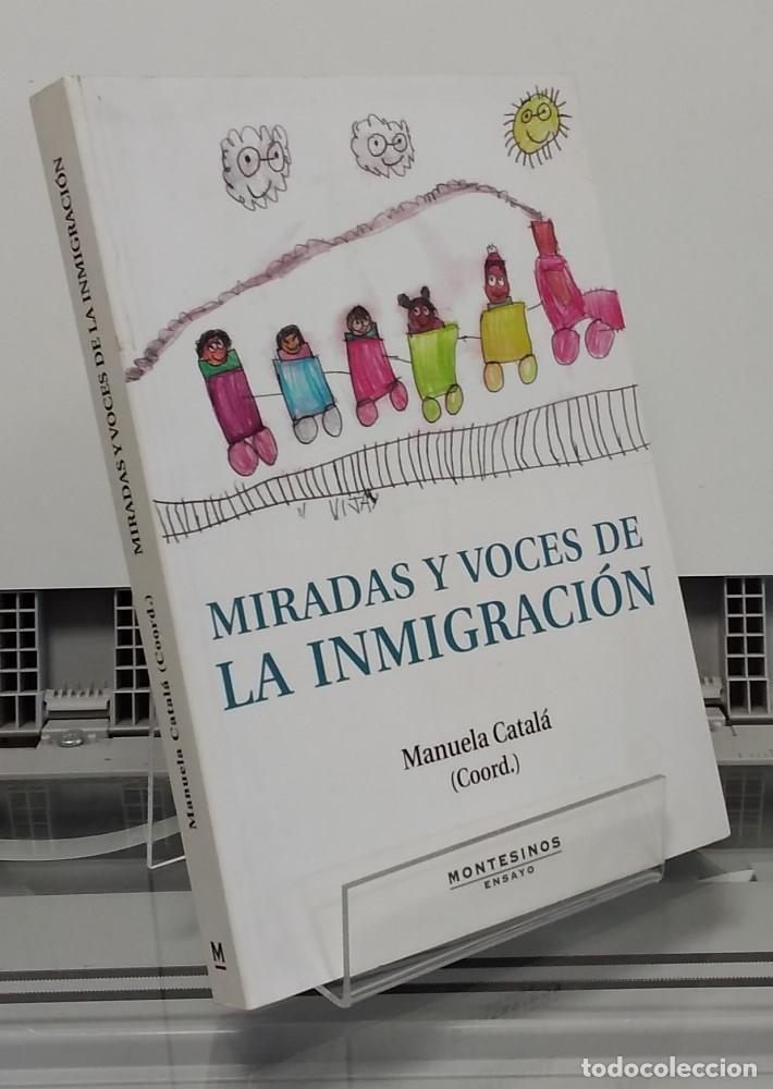 Libros: Miradas y voces de la inmigraci&oacute;n - Manuela Catal&aacute; (coord) - Foto 1