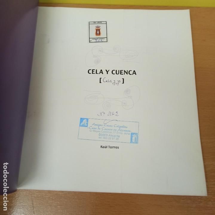Libros: LIBRO - CELA Y CUENCA - CELA Y YO - RAUL TORRES - Foto 3