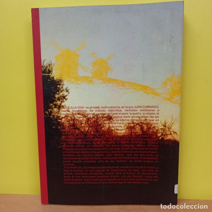 Libros: LIBRO - VIAJE A LA VIDA - JUAN CORNAGO BELTRAN - Foto 2