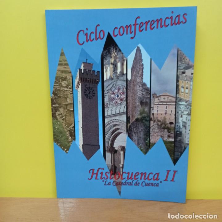 Libros: LIBRO CUENCA - CICLO CONFERENCIAS - HISTOCUENCA II - LA CATEDRAL DE CUENCA - Foto 1
