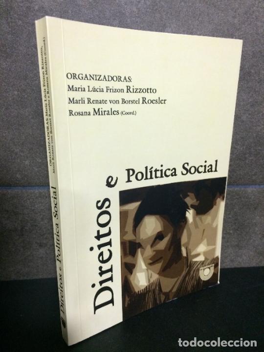 Livres: DIREITOS E POLITICA SOCIAL. MARIA LUCIA FRIZON RIZZOTTO, MARLI RENATE VON BORSTEL ROESLER, ROSANA MI