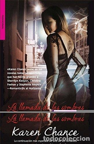 Libros: LA LLAMADA DE LAS SOMBRAS - Chance, Karen - Foto 1