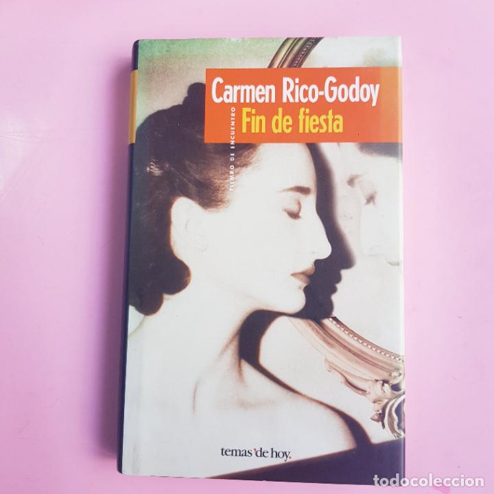 Libri di seconda mano: LIBRO-FIN DE FIESTA-CARMEN RICO GODOY-2001-COLECCI&Oacute;N:TIEMPO DE ENCUENTRO-BUEN ESTADO