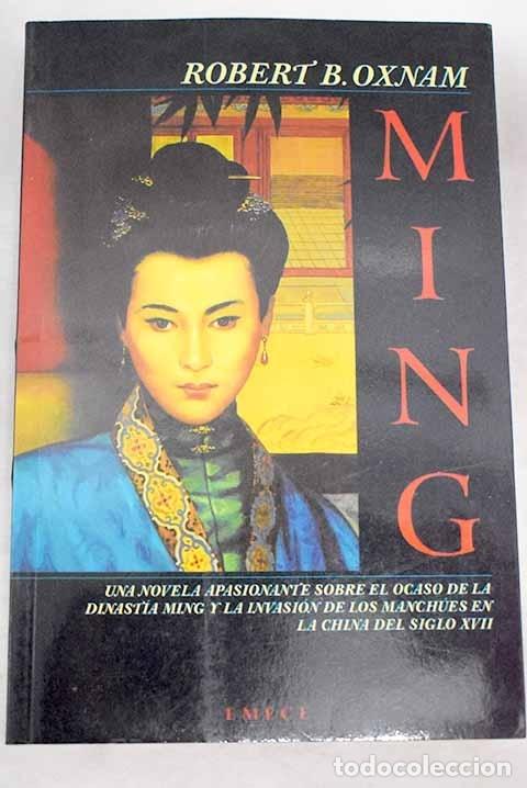 Libros: Ming: Oxnam, Robert: Emec&eacute;..- Oxnam, Robert - Foto 1
