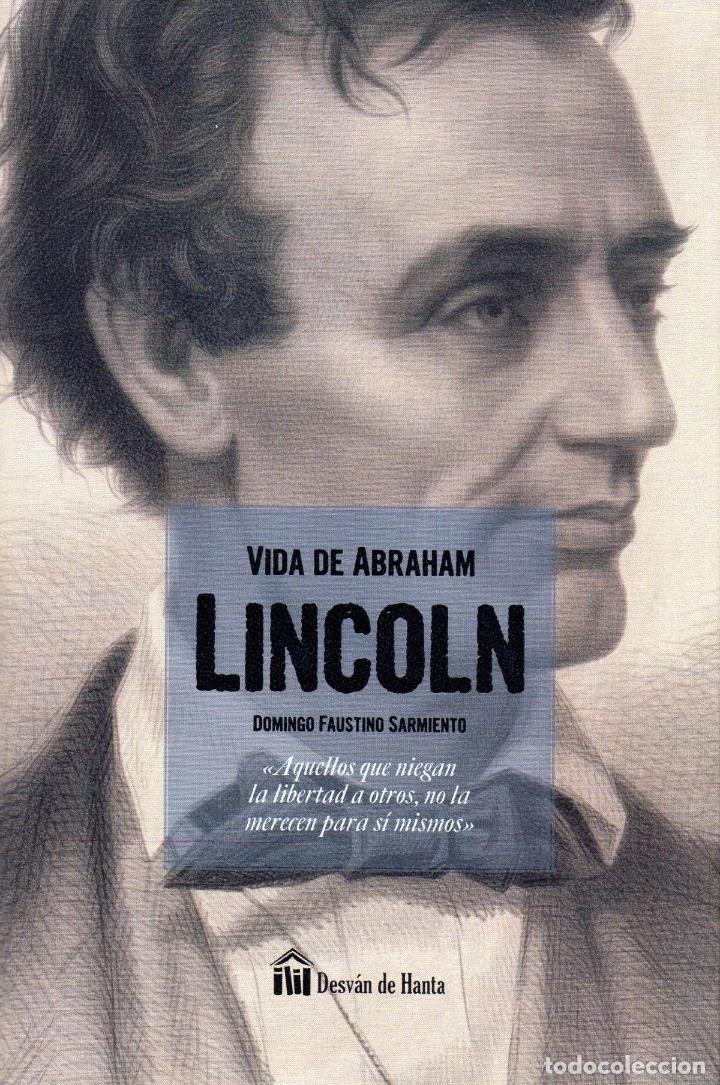 Libros: Vida de Abraham Lincoln - Faustino Sarmiento, Domingo - Foto 1