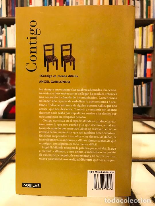 Libros: Contigo. &Aacute;ngel Gabilondo. PEDIDO M&Iacute;NIMO 5&euro; - Foto 2