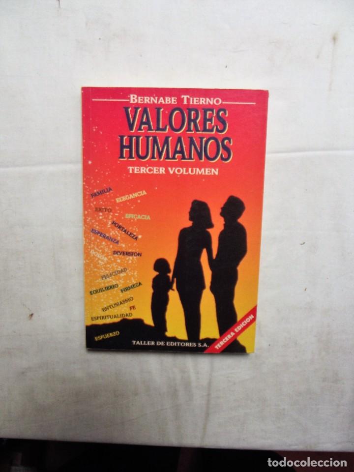 Libros: VALORES HUMANOS TERCER VOLUMEN DE BERNABE TIERNO - Foto 1