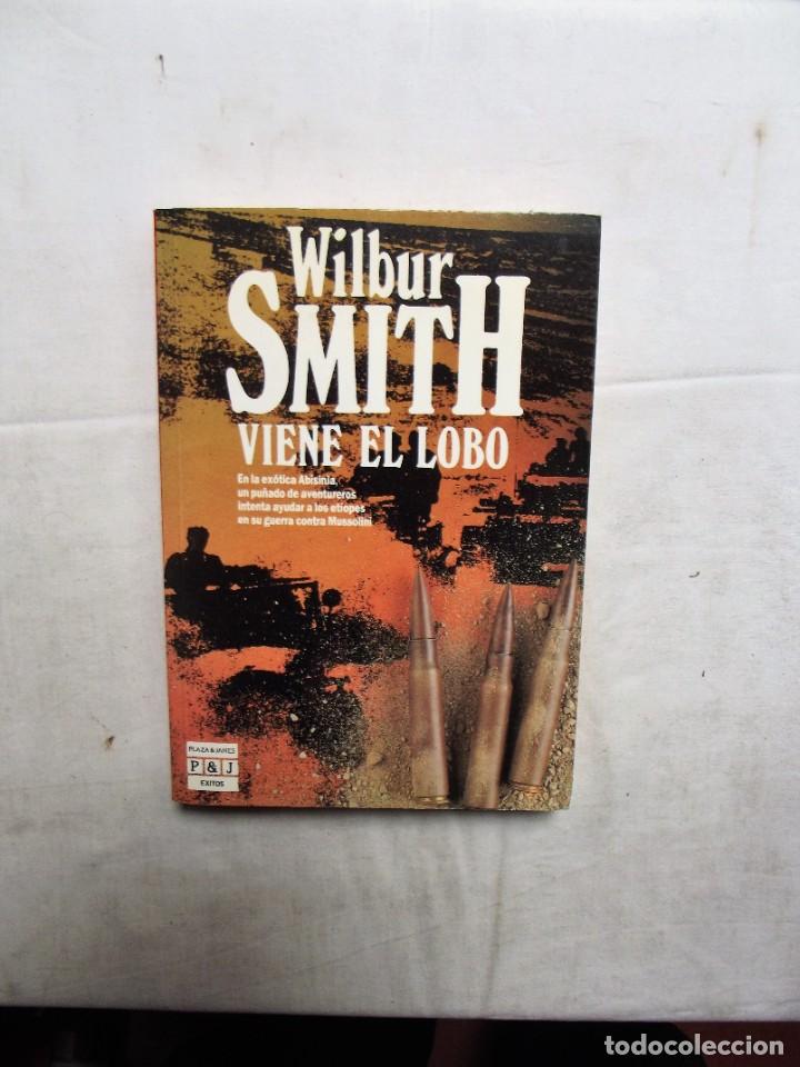 Libros: VIENE EL LOBO DE WILBUR SMITH - Foto 1