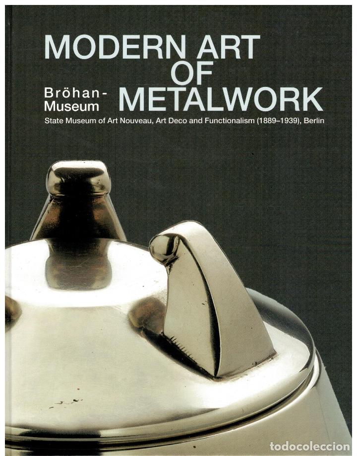 Libros: BR&Ouml;HAN-MUSEUM. State Museum of Art Nouveau, Art Deco and Functionalism (1889-1939).MODERN ART OF MET