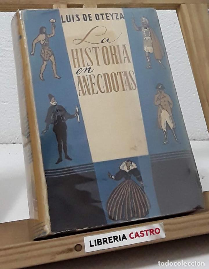 Libros: La historia en an&eacute;cdotas - Luis de Oteyza - Foto 1