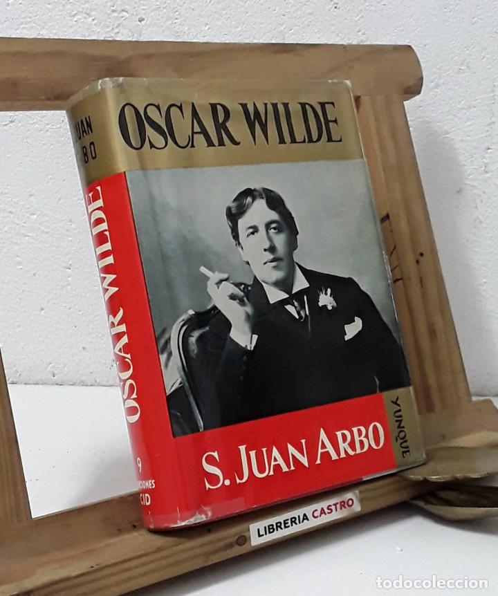 Libros: Oscar Wilde - Sebasti&aacute;n Juan Arb&oacute; - Foto 1