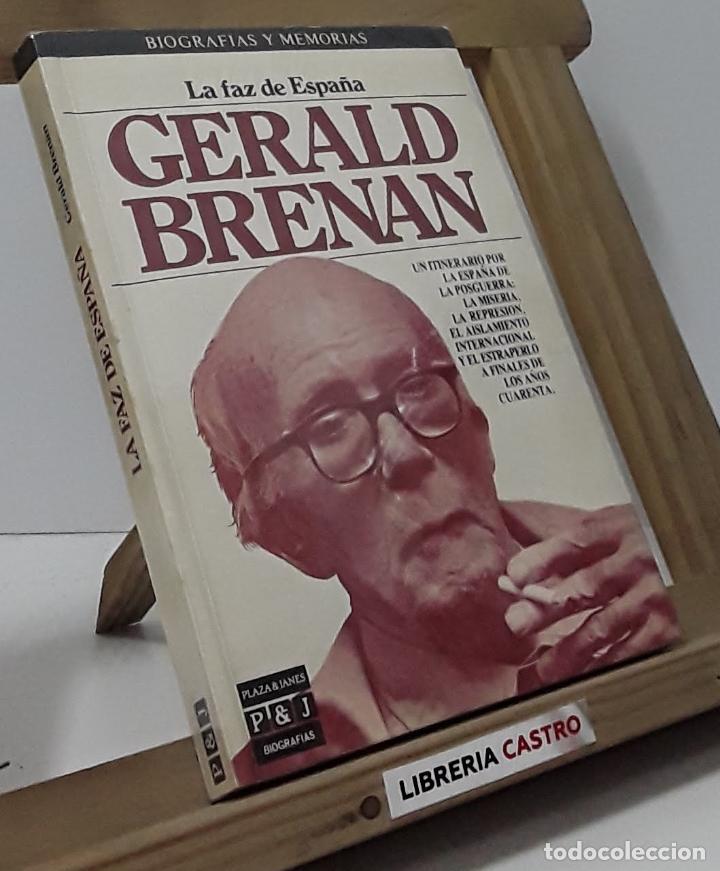 Libros: La faz de Espa&ntilde;a - Gerald Brenan - Foto 1
