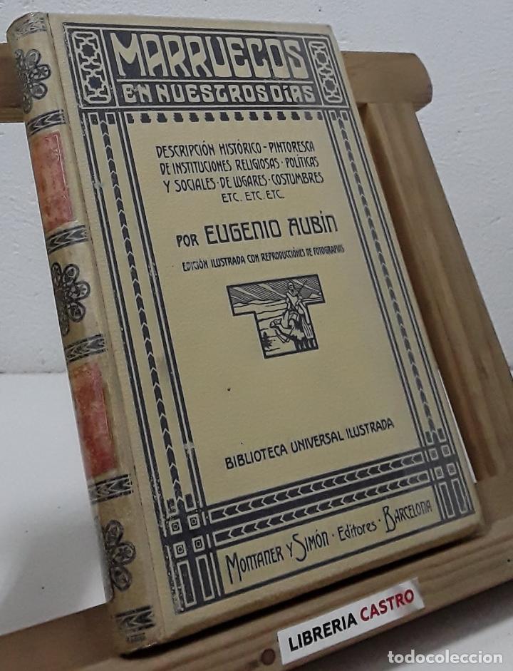 Libros: Marruecos en nuestros d&iacute;as - Eugenio Aub&iacute;n - Foto 1