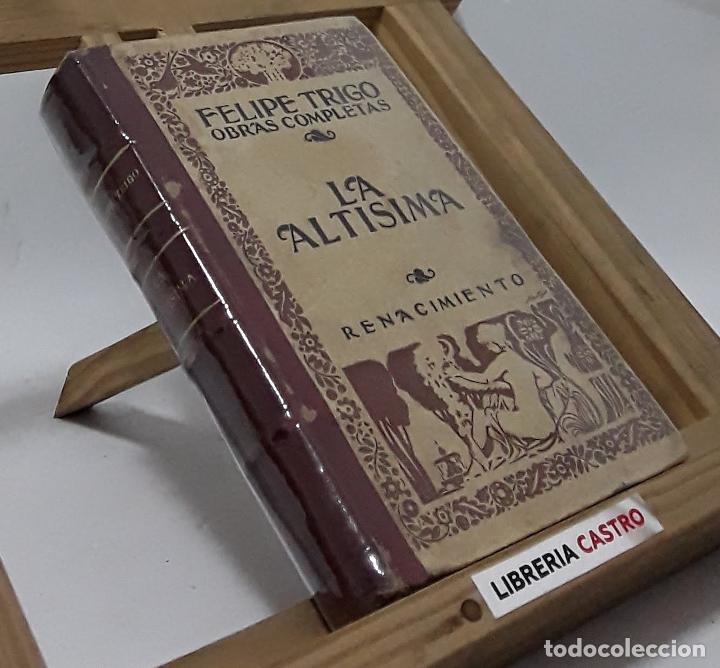 Libros: La alt&iacute;sima - Felipe Trigo - Foto 1