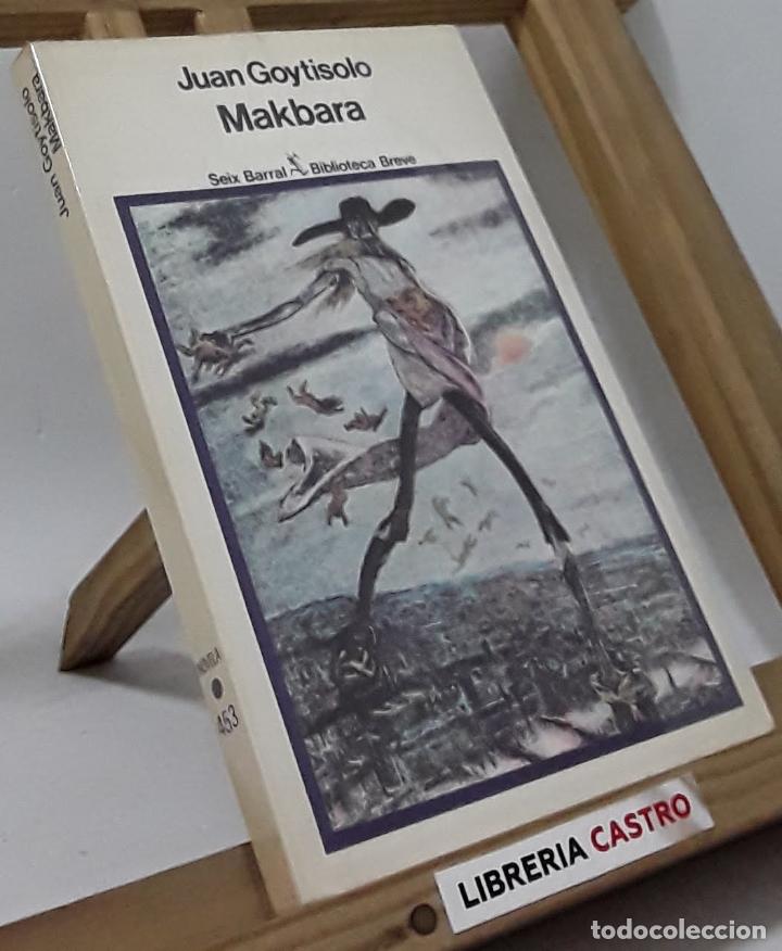 Libros: Makbara - Juan Goytisolo - Foto 1