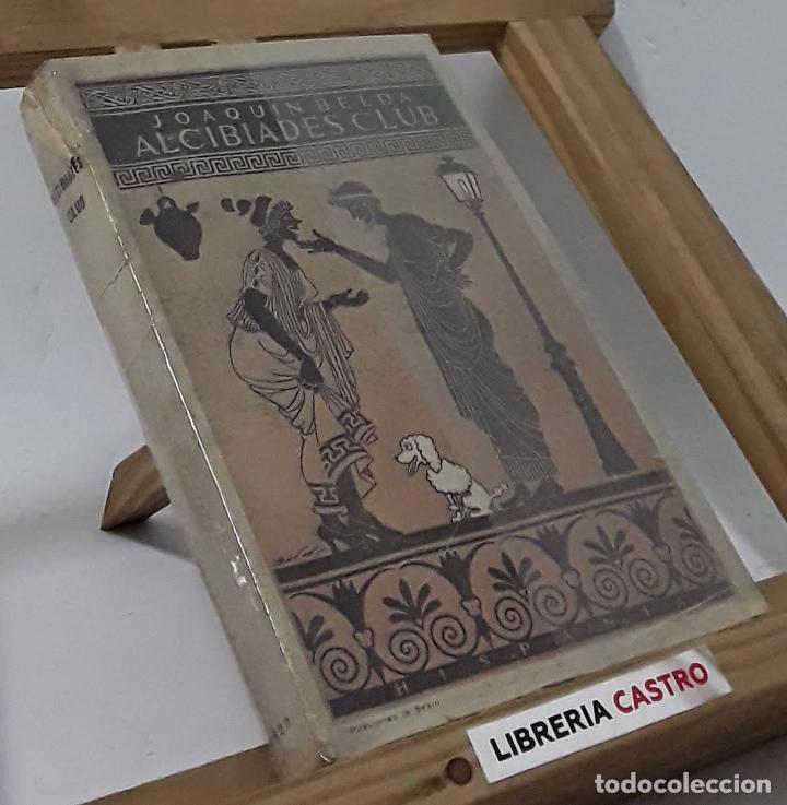 Libros: Alcibiades Club - Joaqu&iacute;n Belda - Foto 1